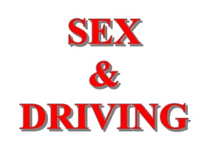 Sex  Driving
